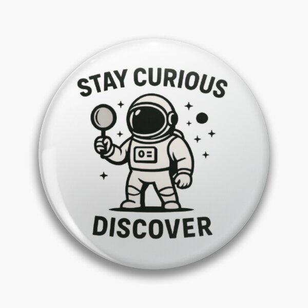 Item preview, Stay Curious – Discover Astronaut Adventure Design designed and sold by CMdigit.