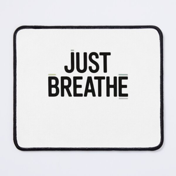 Item preview, Just Breathe designed and sold by Mateusz Majcherek.
