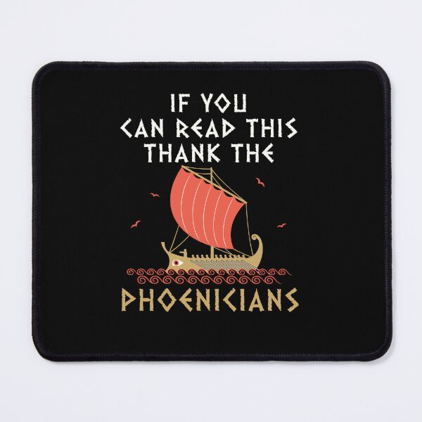 Item preview, If You Can Read This Thank the Phoenicians designed and sold by jaygo.