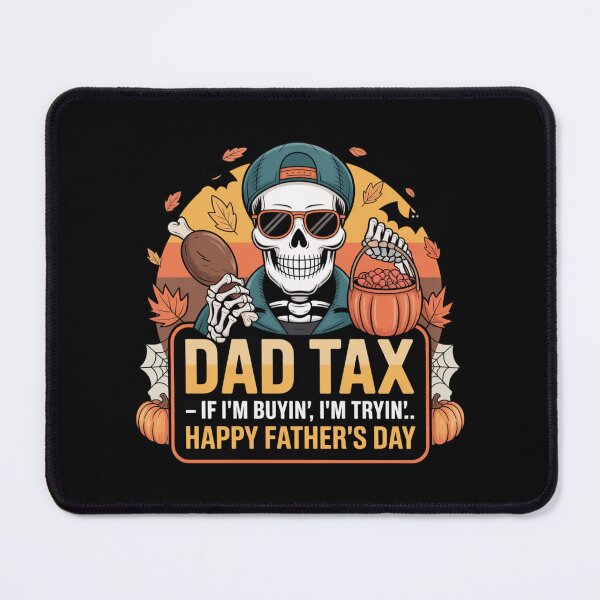 Item preview, Copy of Dad Tax If I'm Buyin' I'm Tryin, Funny Dad Jokes, Candy and Turkey Inspector, Father’s Day Gift Classic T-Shirt designed and sold by podlook.
