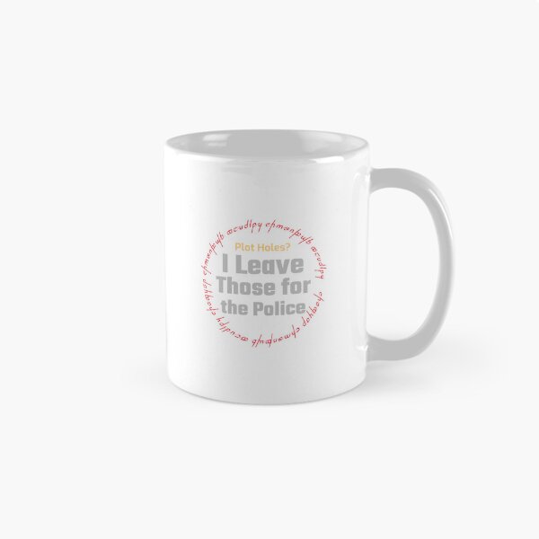 Item preview, Plot Holes? I Leave Those for the Police - crime writer  designed and sold by TaurusC95.