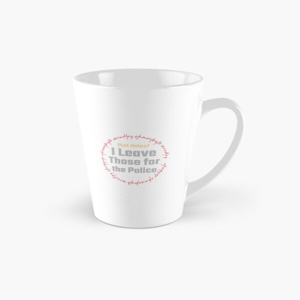 Item preview, Plot Holes? I Leave Those for the Police - crime writer  designed and sold by TaurusC95.