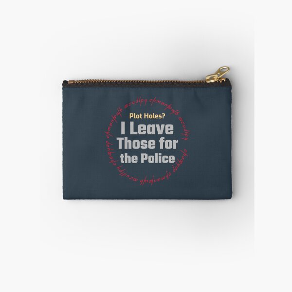 Item preview, Plot Holes? I Leave Those for the Police - crime writer  designed and sold by TaurusC95.