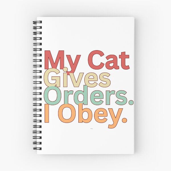 Item preview, My Cat Guves Orders and Obey designed and sold by heerak009.