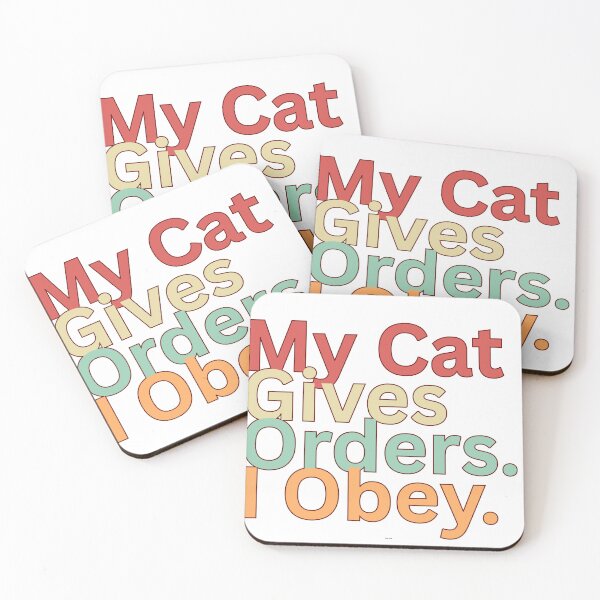 Item preview, My Cat Guves Orders and Obey designed and sold by heerak009.
