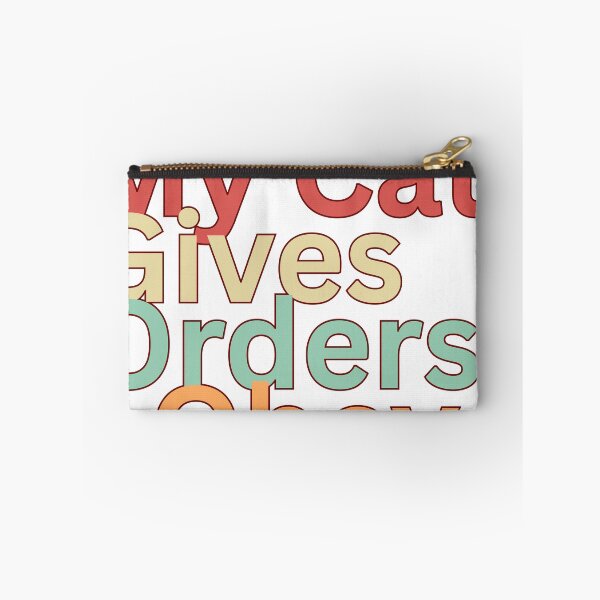 Item preview, My Cat Guves Orders and Obey designed and sold by heerak009.
