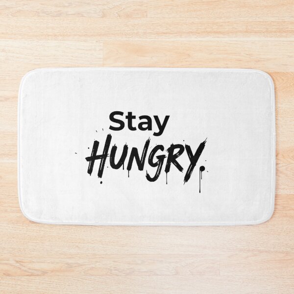 Item preview, Stay Hungry — Bold Brush Motivation Typography designed and sold by Happyfreedom.