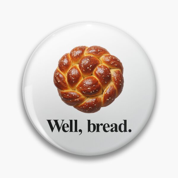 Item preview, WELL, BREAD designed and sold by oddwonders.