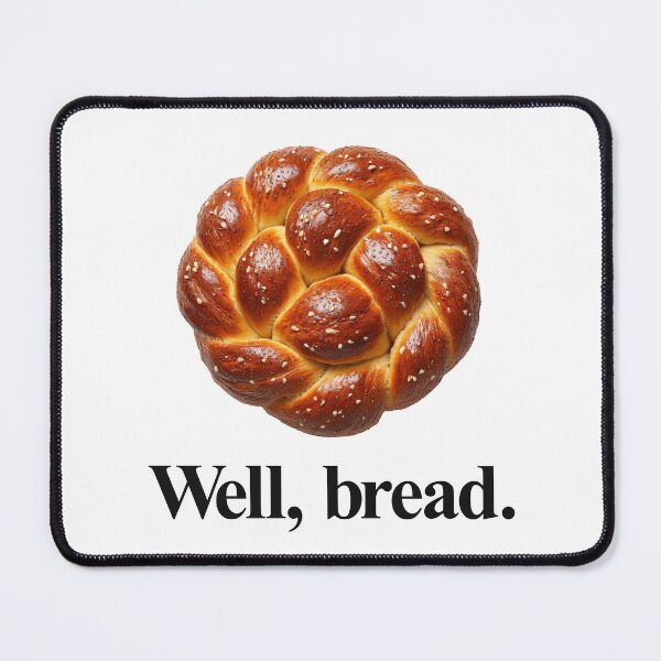 Item preview, WELL, BREAD designed and sold by oddwonders.