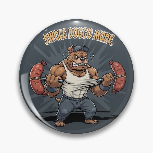 Item preview, SWOLE DOGGO MODE - Sausage Lift Champion designed and sold by SillyPawsStudio.