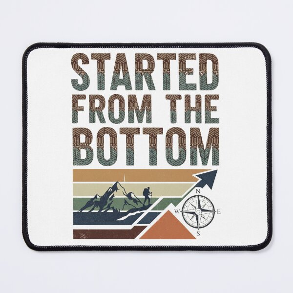 Item preview, Started From The Bottom Climber Motivation Success Vintage Hiking Compass designed and sold by Teez Haven.