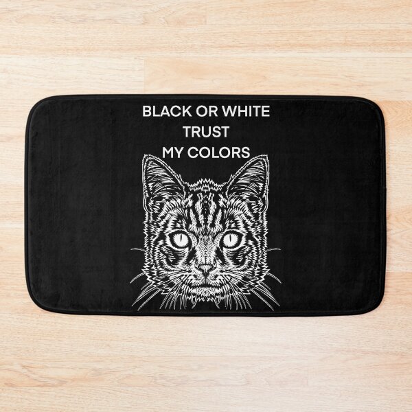 Item preview, BLACK OR WHITE TRUST MY COLORS - the cat words .24 designed and sold by lautir.