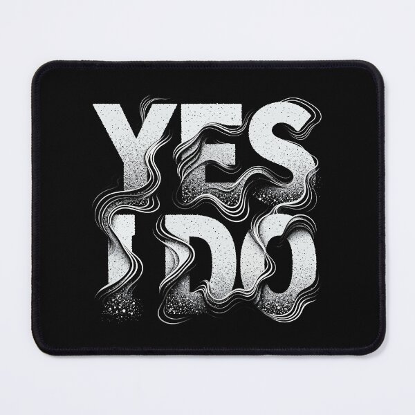 Item preview, "YES I DO" Textured Gradient Typography designed and sold by zzz888.
