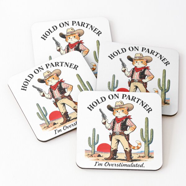 Item preview, Hold On Partner Im Overstimulated - Cowboy Cat  designed and sold by Jaanussar.