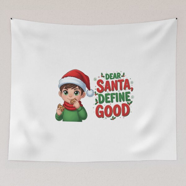 Item preview, Cute Kid Dear Santa, Define Good – Funny Christmas  designed and sold by FelixnRobinus.