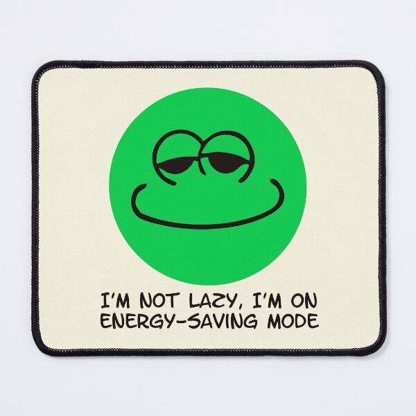 Item preview, I’m Not Lazy I’m on Energy Saving Mode Chill Frog Face designed and sold by Victor Shadehorn.