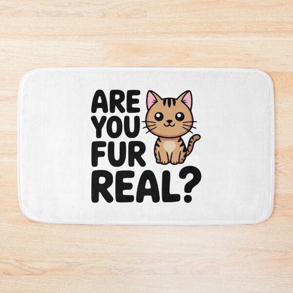 Item preview, Are You Fur Real? Cute Cat Pun designed and sold by PMCreative.