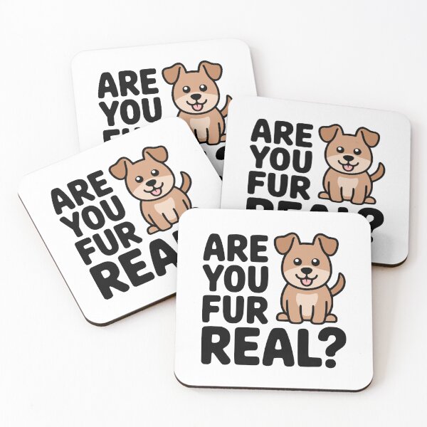 Item preview, Are You Fur Real? Cute Dog Pun designed and sold by PMCreative.
