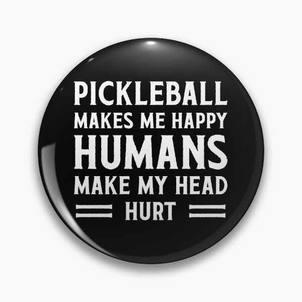 Item preview, Pickleball Makes Me Happy Funny Pickleball designed and sold by RareBunny.
