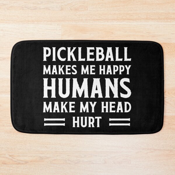 Item preview, Pickleball Makes Me Happy Funny Pickleball designed and sold by RareBunny.