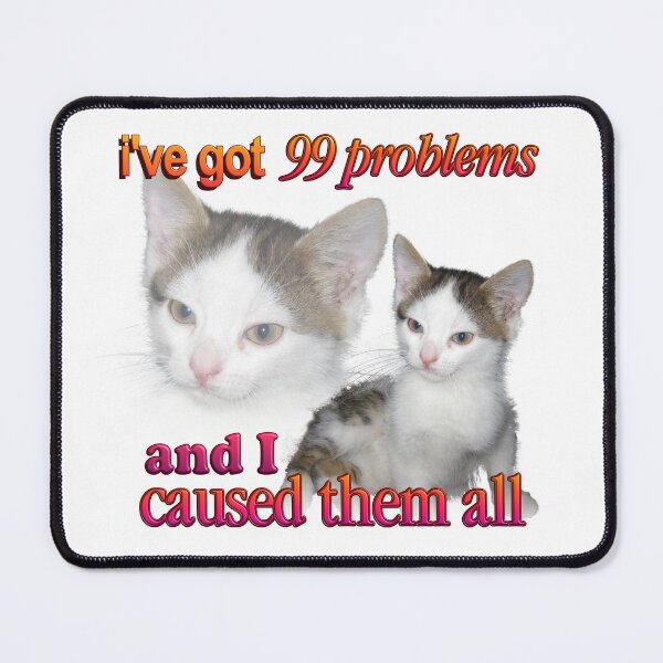Item preview, i got 99 problems designed and sold by snazzyseagull.