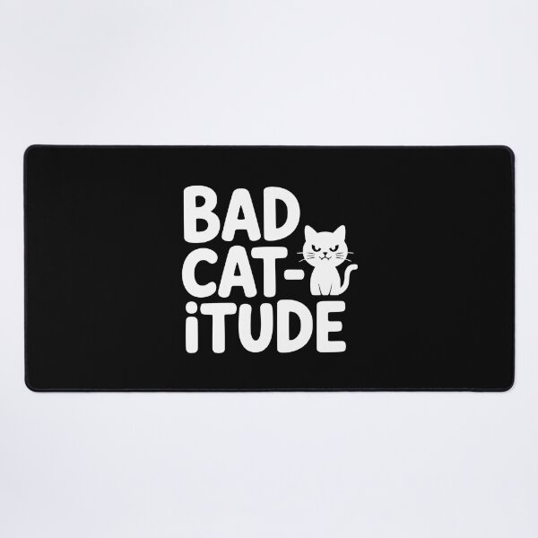 Item preview, Bad Catitude! Funny Cat Pun designed and sold by PMCreative.