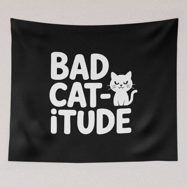 Item preview, Bad Catitude! Funny Cat Pun designed and sold by PMCreative.