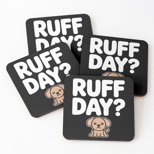 Item preview, Ruff Day! Funny Dog Pun designed and sold by PMCreative.