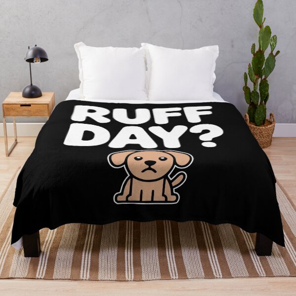 Item preview, Ruff Day! Funny Dog Pun designed and sold by PMCreative.