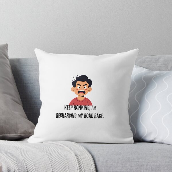 Item preview, Keep honking I'm recharging my road rage designed and sold by RoMenDesigns.