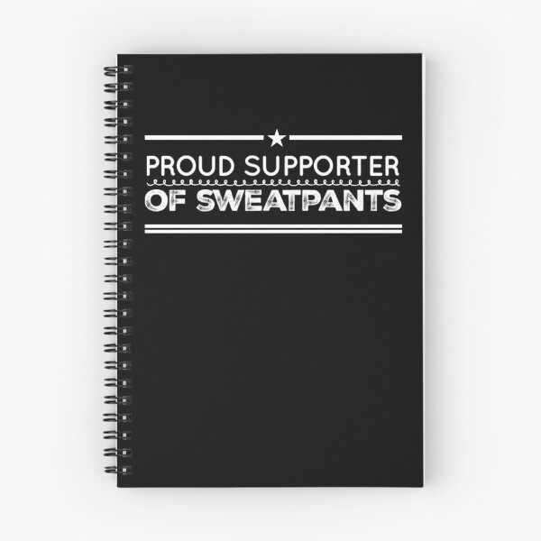 Item preview, proud supporter of sweatpants funny sweatpants fan designed and sold by snowry.