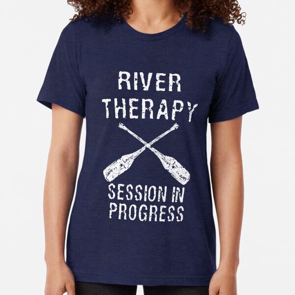 Kayak Canoe River Water Therapy Session In Progress Tri-blend T-Shirt