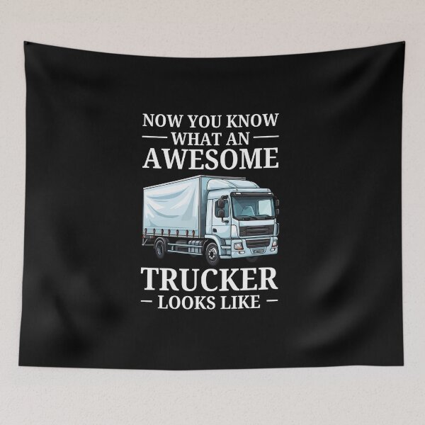 Item preview, Now You Know What An Awesome Trucker Looks Like Funny Truck Driver Pride designed and sold by MouDantArts.