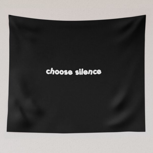 Item preview, choose silence  designed and sold by blewwaffle.