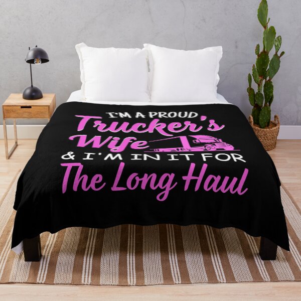 Item preview, I'm A Proud Trucker's Wife & I'm in it For The Long Haul Truck Driver Wife Gift designed and sold by MouDantArts.