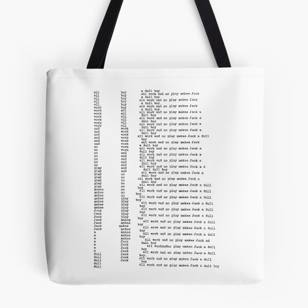 Item preview, All Work and No Play Makes Jack a Dull Boy designed and sold by The Common Tee.