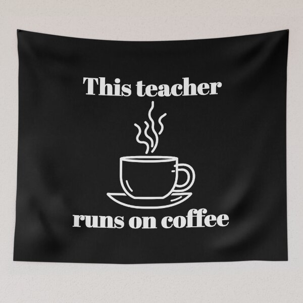 Item preview, This Teacher Run on Coffee - Humorous Teacher Design designed and sold by DoingMaths.
