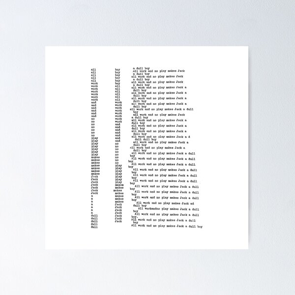 Item preview, All Work and No Play Makes Jack a Dull Boy designed and sold by The Common Tee.