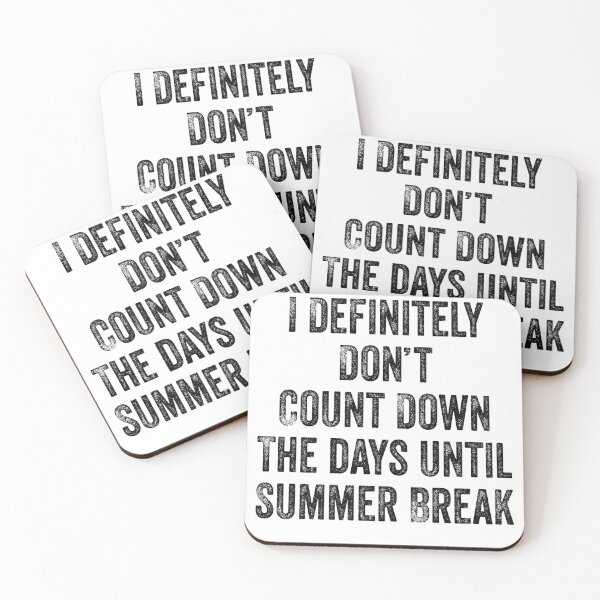 Item preview, I Definitely Don't Count Down Summer Break White Lie Party designed and sold by ‪Anas Talbi‬‏.