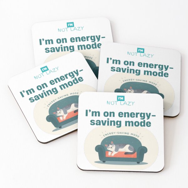 Item preview, I’m not lazy, I’m on energy-saving mode designed and sold by ChanduCreater28.