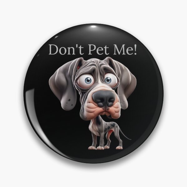 Item preview, Cute Dog Don't Pet Me! DogDog designed and sold by JokeAndStyle.