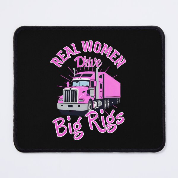 Item preview, Real Women Drive Big Rigs Female Truck Drivers Lady trucker Gift designed and sold by MouDantArts.