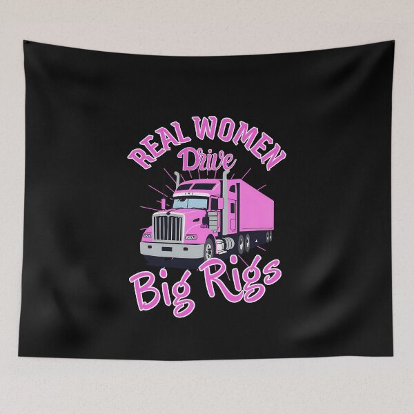 Item preview, Real Women Drive Big Rigs Female Truck Drivers Lady trucker Gift designed and sold by MouDantArts.