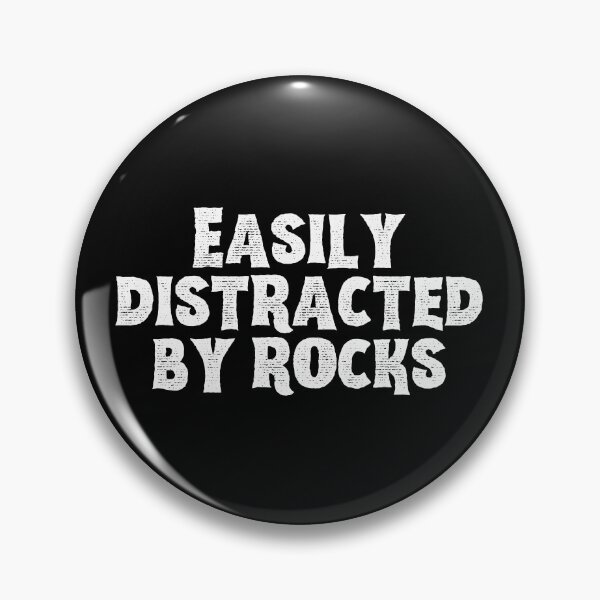 Item preview, Easily distracted by rocks designed and sold by SWETA HALDER.