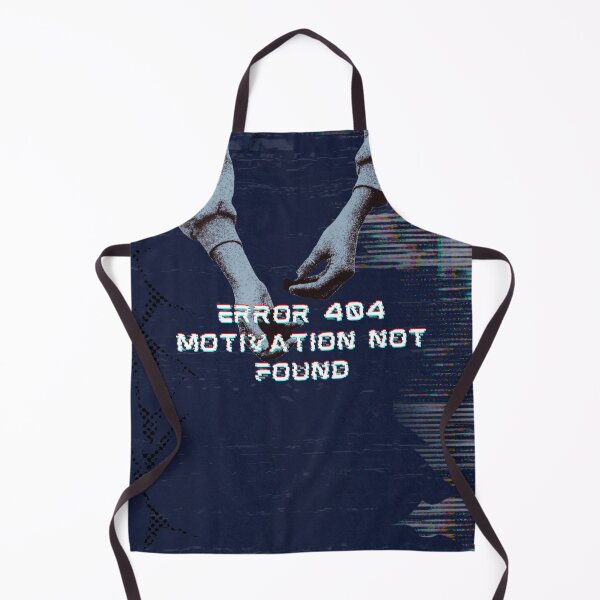 Item preview, Error 404 Motivation Not Found — Digital Glitch Dark Humor Design designed and sold by RetroFlow Designs..