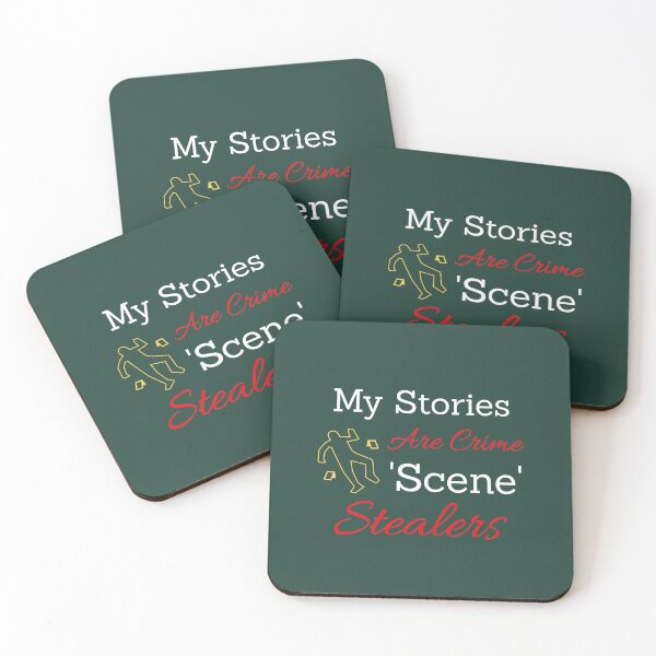 Item preview, My Stories Are Crime 'Scene' Stealers - crime writer  designed and sold by TaurusC95.