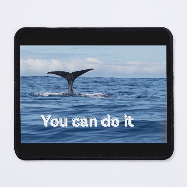 Item preview, You can do it - Powerful whale tail  designed and sold by Katja LebenFreude.