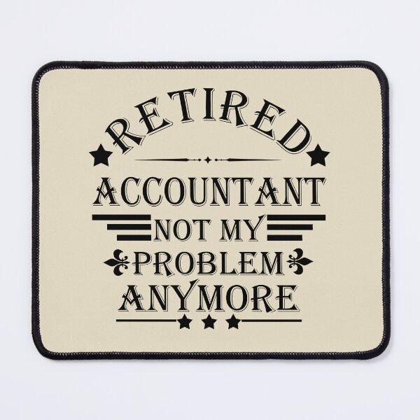 Item preview, Retired accountant retiring accounter funny retierment designed and sold by Alexaltay.