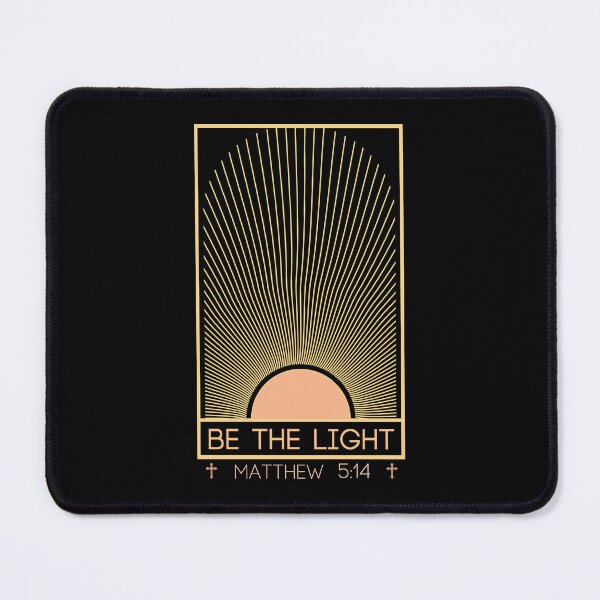 Item preview, Ver. 2 of, "BE THE LIGHT" - Matthew 5:14 Christian Bible scripture designed and sold by Holy Coast Threads (Formerly ChristianFlower).