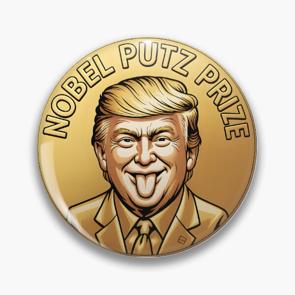 Item preview, Nobel Putz Prize - Funny Anti Trump designed and sold by shoppingtshirts.